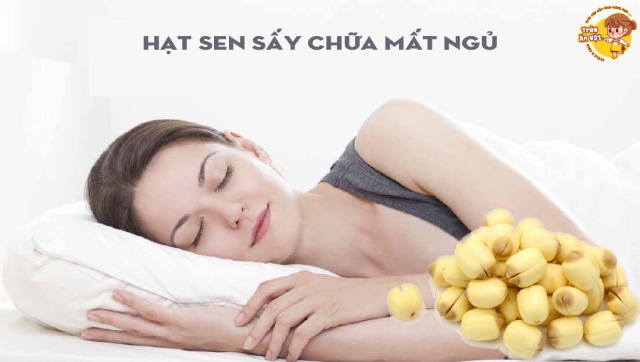 Hạt sen sấy chữa mất ngủ