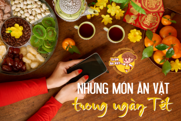 Những món ăn vặt không thể thiếu trong ngày Tết